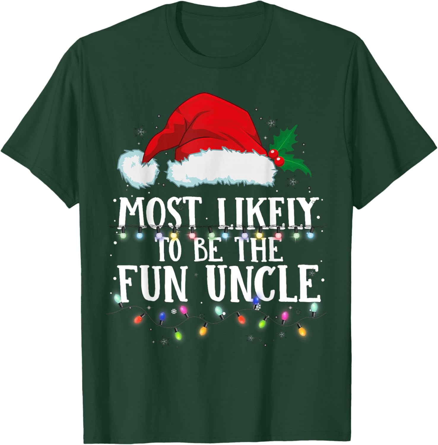 Matching Christmas PJS Most Likely To Be The Fun Uncle T-Shirt - T-Shirt | Forest