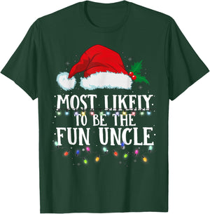 Matching Christmas PJS Most Likely To Be The Fun Uncle T-Shirt - T-Shirt | Forest