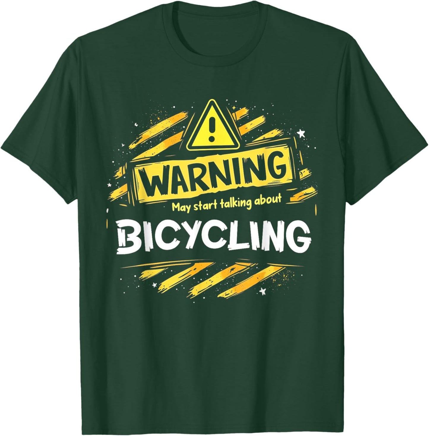 Funny Warning Sign May Start Talking About Bicycling T-Shirt - T-Shirt | Forest