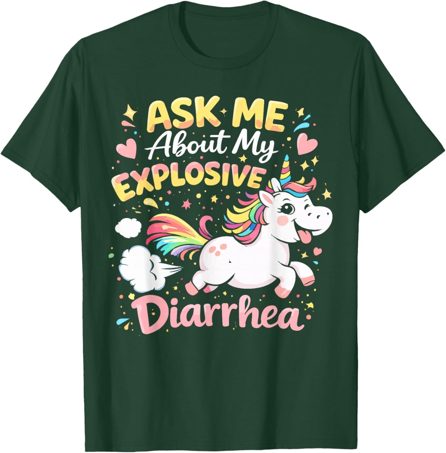 Ask Me About My Explosive Diarrhea Funny Poop Meme Unicorn T-Shirt - T-Shirt | Forest