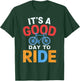It's A Good Day To Ride Bicycle T-Shirt - T-Shirt | Forest