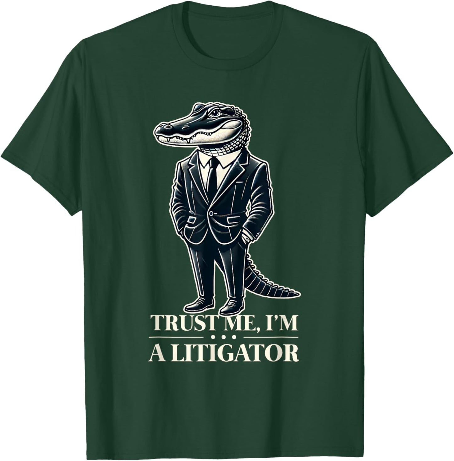 A Litigator Alligator With Funny Lawyer and Law School Gator T-Shirt - T-Shirt | Forest