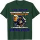 2 Side The Devil Whispered to Me I'm Coming for You Skeleton T-Shirt - T-Shirt | Forest