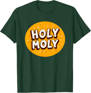 Pretty Holy Moly Look for Boys and Girls T-Shirt - T-Shirt | Forest