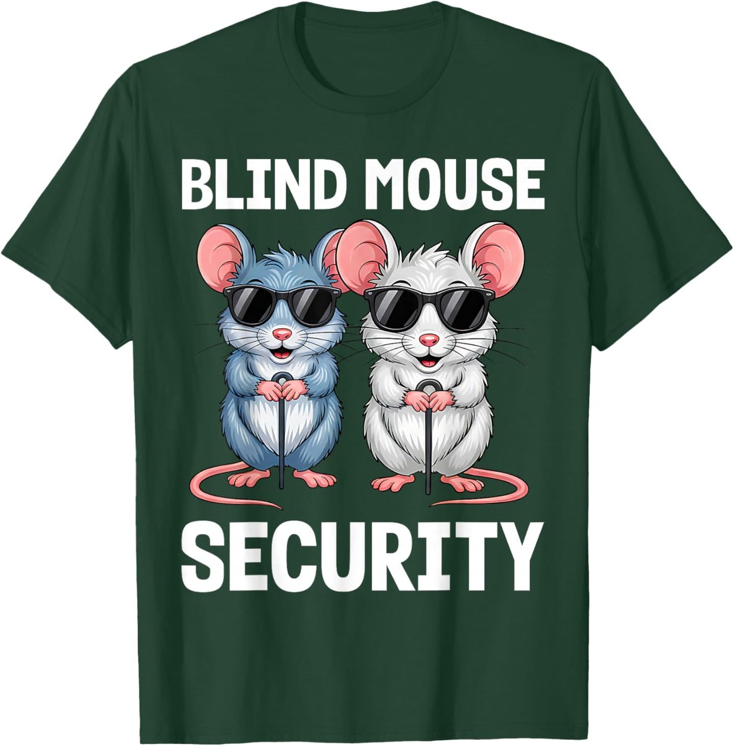 Blind Mouse Security Mice Humor Sunglasses Cartoon Fun Cane T-Shirt - T-Shirt | Forest