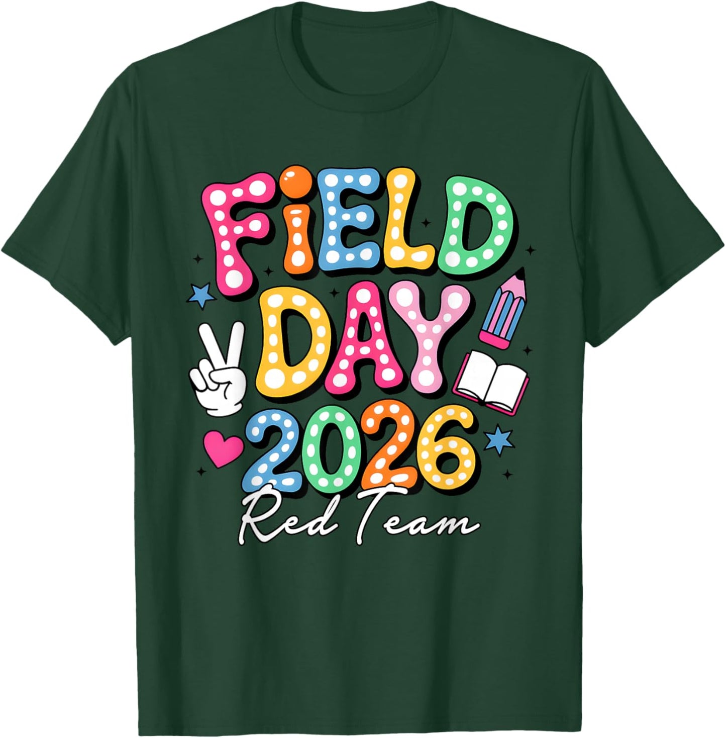 Field Day 2026 Red Team Color Trip Game Teacher Student T-Shirt - T-Shirt | Forest