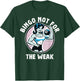 Funny Bingo Game Bingo Not For The Weak Design T-Shirt - T-Shirt | Forest