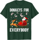 Donkeys For Everybody Christmas Santa Claus Donkey Xmas T-Shirt - T-Shirt | Forest