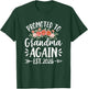 Promoted to Grandma Again Est 2026 Soon to Be Grandma 2026 T-Shirt - T-Shirt | Forest