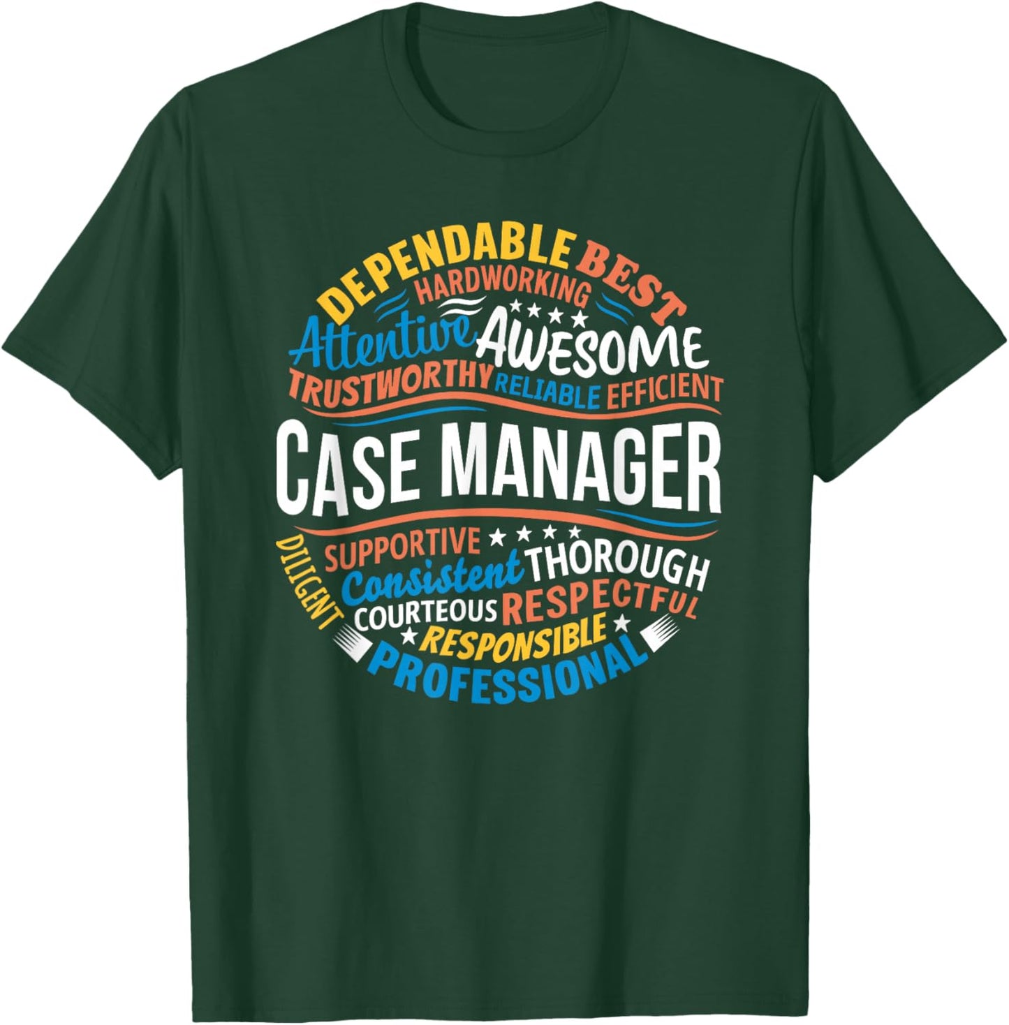 Case Manager Shirts Funny Week Appreciation Gift T-Shirt - T-Shirt | Forest
