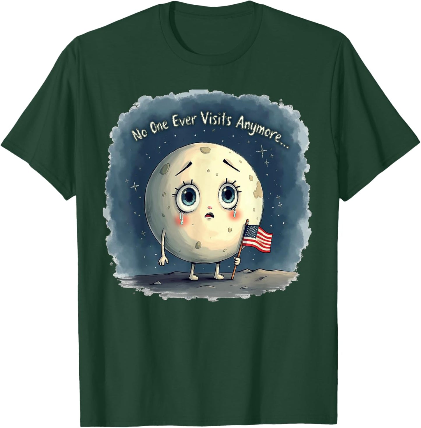No One Ever Visits Anymore Crying Moon USA Flag T-Shirt - T-Shirt | Forest