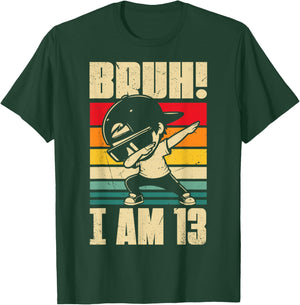 Bruh I Am 13 Year Old Dabbing Boy 13th Birthday Decorations T-Shirt - T-Shirt | Forest