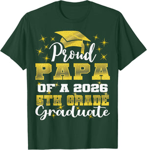 Proud Papa of 5th Grade Graduate 2026 Family Graduation T-Shirt - T-Shirt | Forest