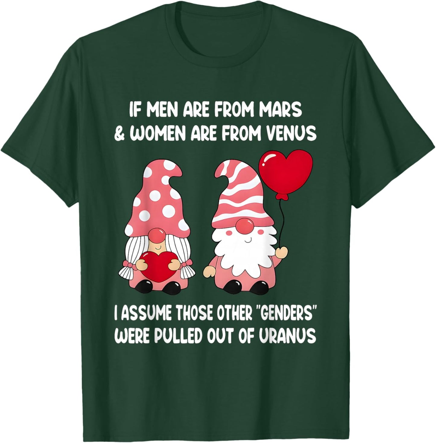 Men are from Mars Women are from Venus I Assume Those Other T-Shirt - T-Shirt | Forest