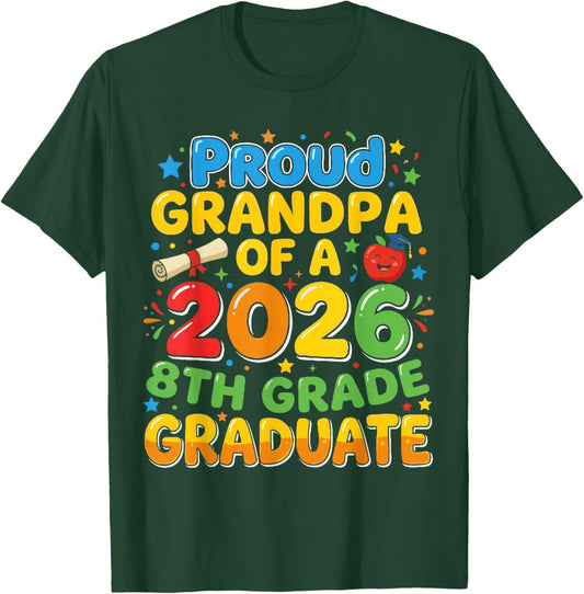 8th Grade Proud Grandpa of A 2026 Graduate Shirt, Grandkid T-Shirt - T-Shirt | Forest