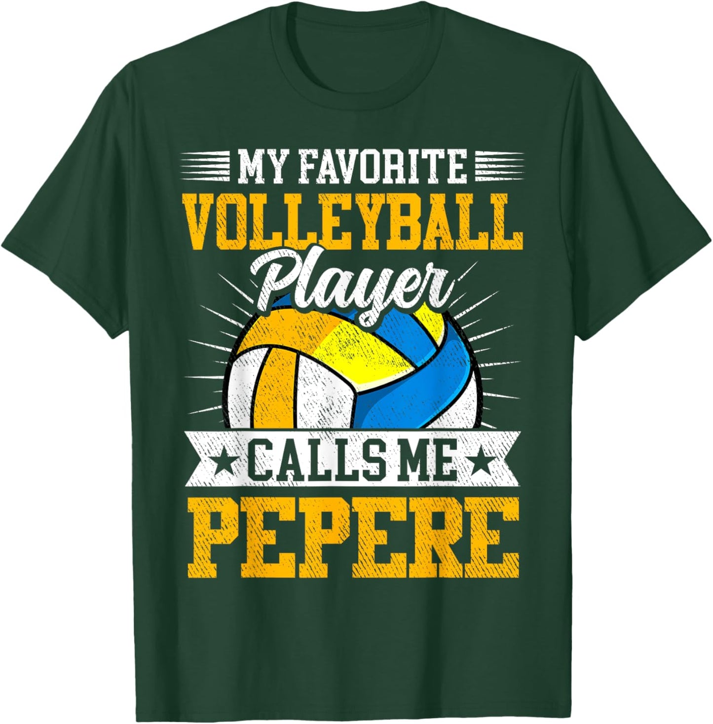 My Favorite Volleyball Player Calls Me Pepere Fathers Day T-Shirt - T-Shirt | Forest