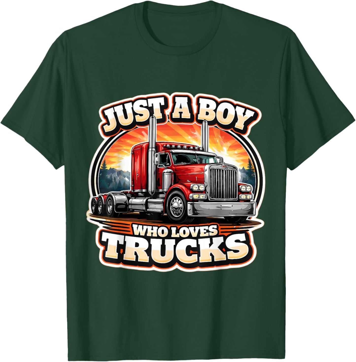 Just A Boy Who Love Semi Trucks Lover Fan Enthusiast Kids T-Shirt - T-Shirt | Forest