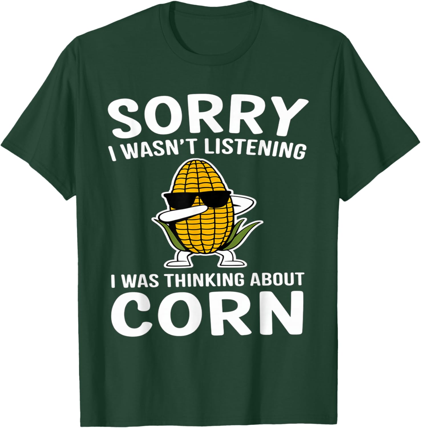 Funny Saying for Farmers - I Was Thinking About Corn Farmer T-Shirt - T-Shirt | Forest