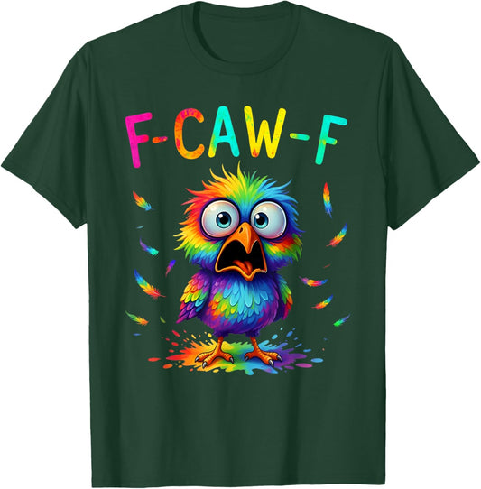F-Caw-F Black Crow Tie Dye Bird Funny Bird Shocked Humor T-Shirt - T-Shirt | Forest