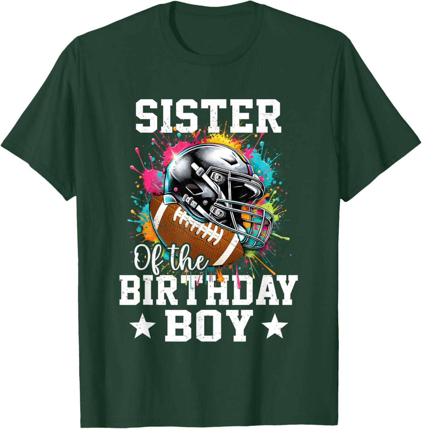 Sister Of The Birthday Boy Football Lover First Birthday T-Shirt - T-Shirt | Forest