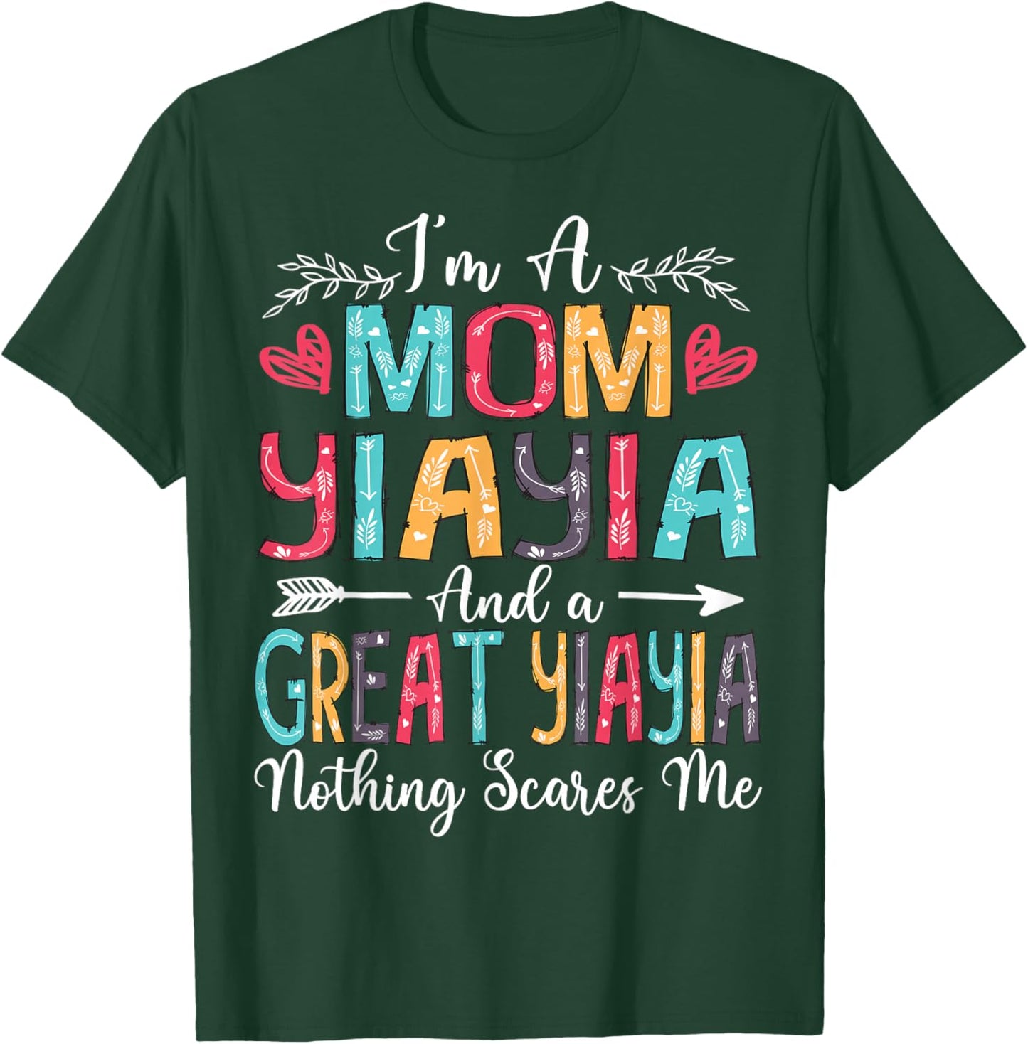 I'm A Mom YiaYia And Great YiaYia Mother's Day 2025 T-Shirt - T-Shirt | Forest