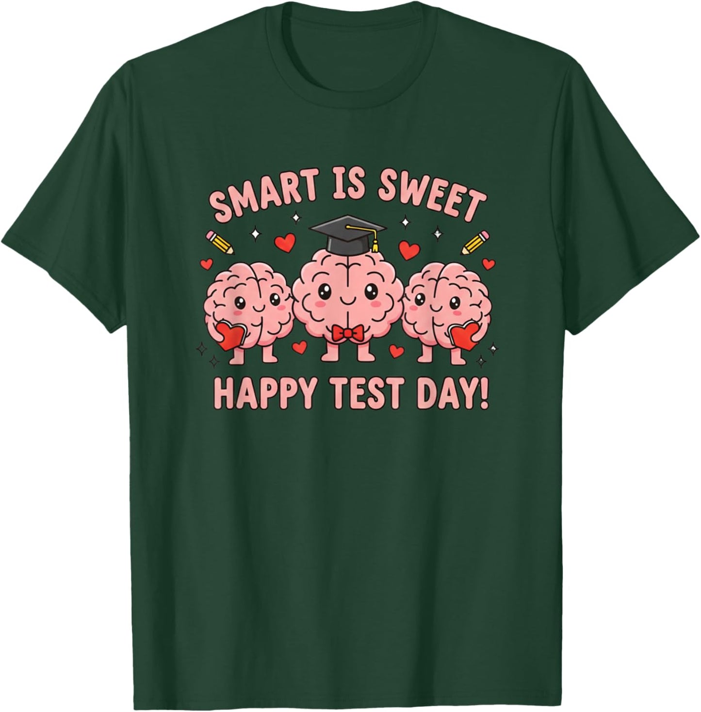 Smart is Sweet Academic Valentine Test Day T-Shirt - T-Shirt | Forest