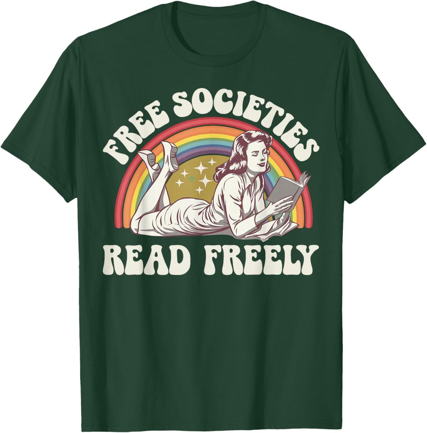 Free Societies Read Freely T-Shirt - T-Shirt | Forest
