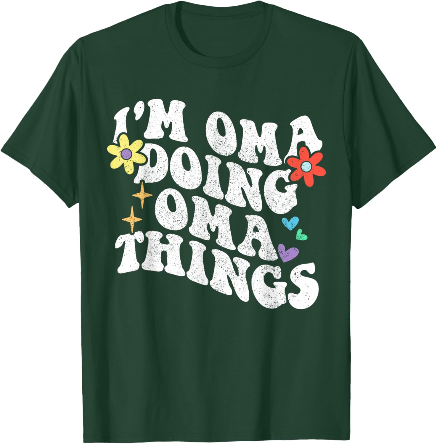Retro Groovy Im Oma Doing Oma Things Funny Mother's Day T-Shirt - T-Shirt | Forest