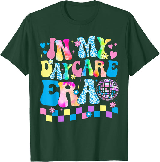 In My Daycare Era Groovy Teacher Daycare First Day Of School Women Kids T-Shirt - T-Shirt | Forest