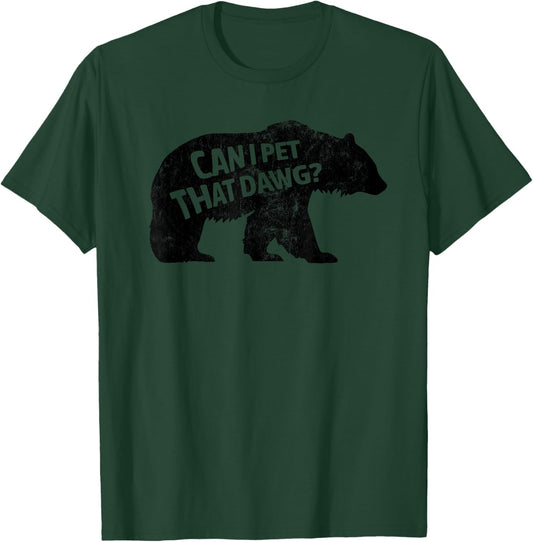 Can I Pet That Dog Funny Dawg Meme Funny Dog T-Shirt - T-Shirt | Forest