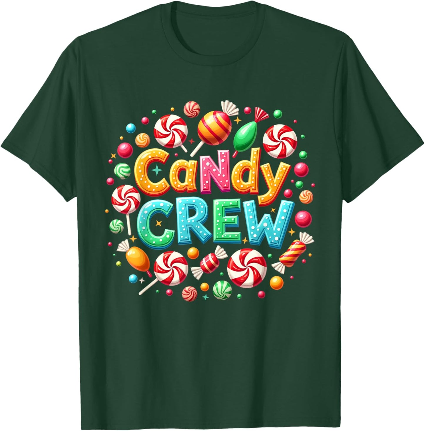 Candy Crew Decorations Sweetie Candy Squad T-Shirt - T-Shirt | Forest