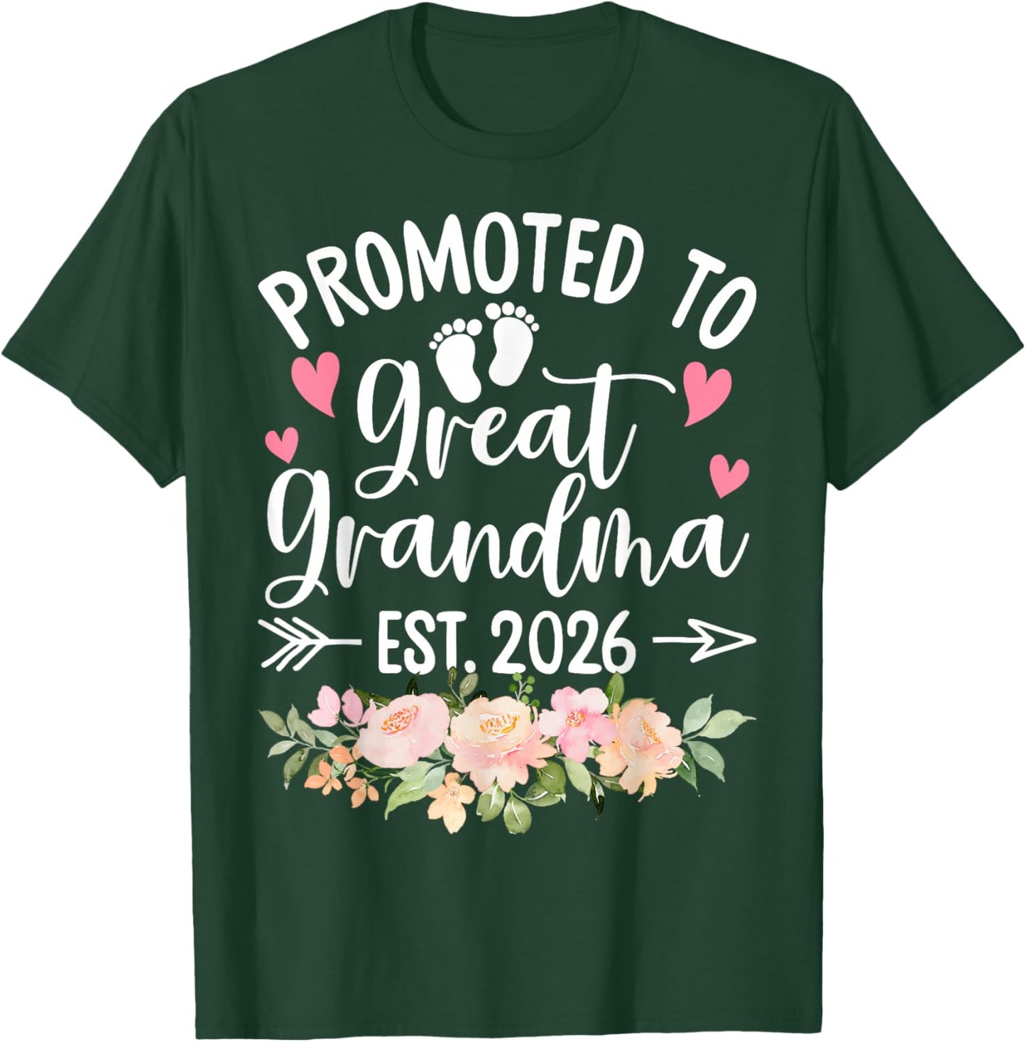 Promoted to Great Grandma Est 2026 First Time New Grandma T-Shirt - T-Shirt | Forest