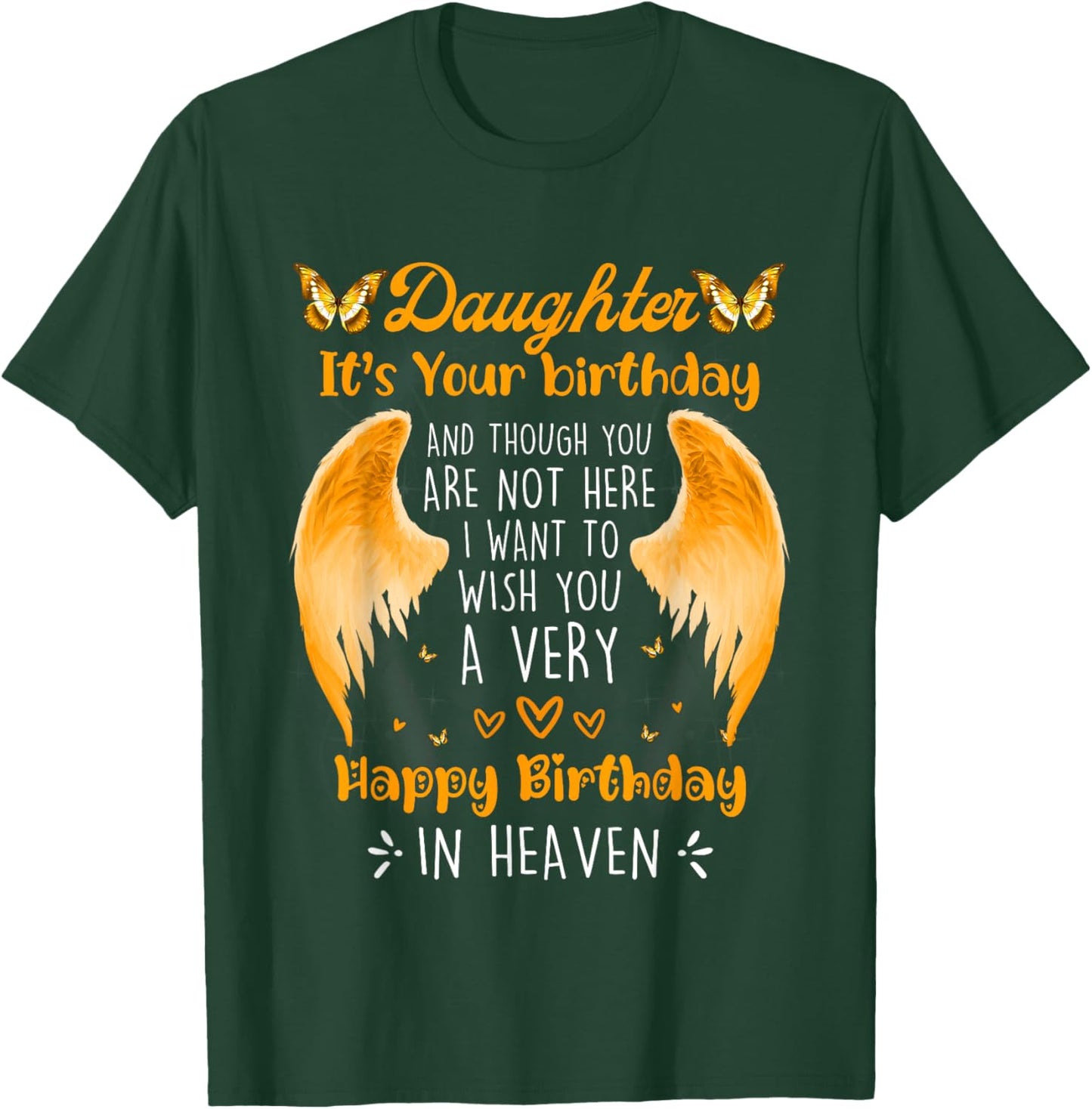 A Heavenly Birthday for My Angel Daughter, Always Remember T-Shirt - T-Shirt | Forest