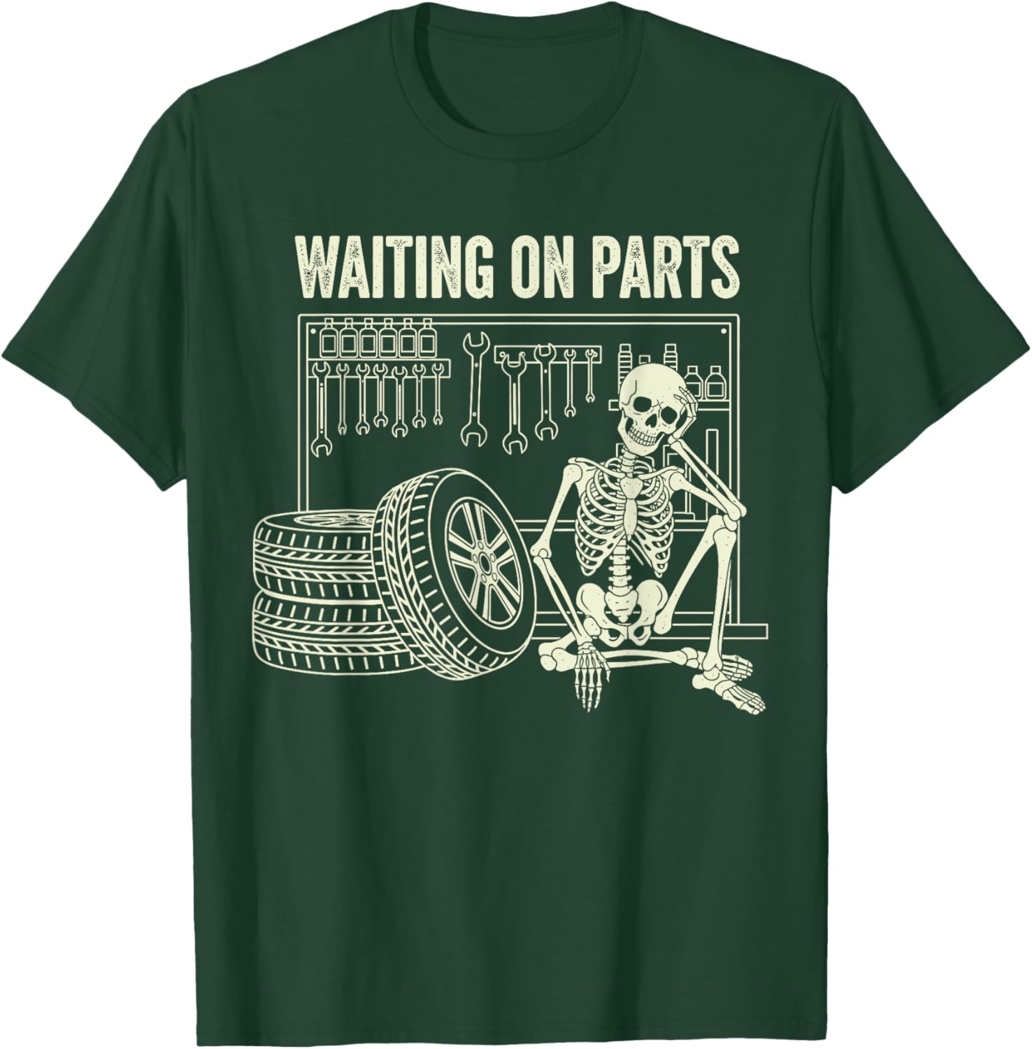 Waiting on Parts Skeleton Car Repair Mechanic Technician T-Shirt - T-Shirt | Forest