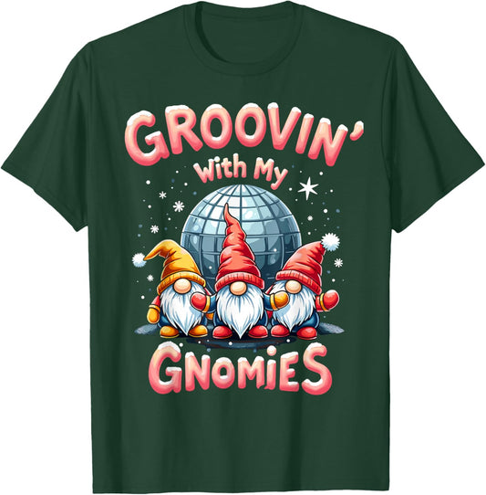 Groovin' with My Gnomies - Funny Disco Party Gnome T-Shirt - T-Shirt | Forest