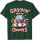 Groovin' with My Gnomies - Funny Disco Party Gnome T-Shirt - T-Shirt | Forest