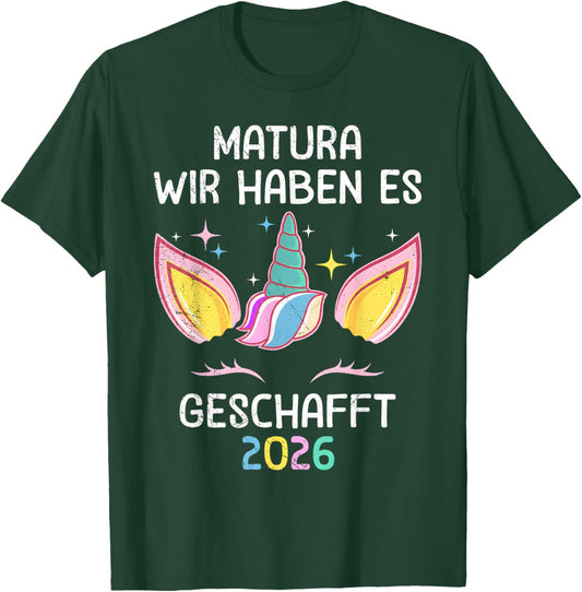 MATURA GESCHAFFT 2026 Maturantin Lustiges Mädchen T-Shirt - T-Shirt | Forest