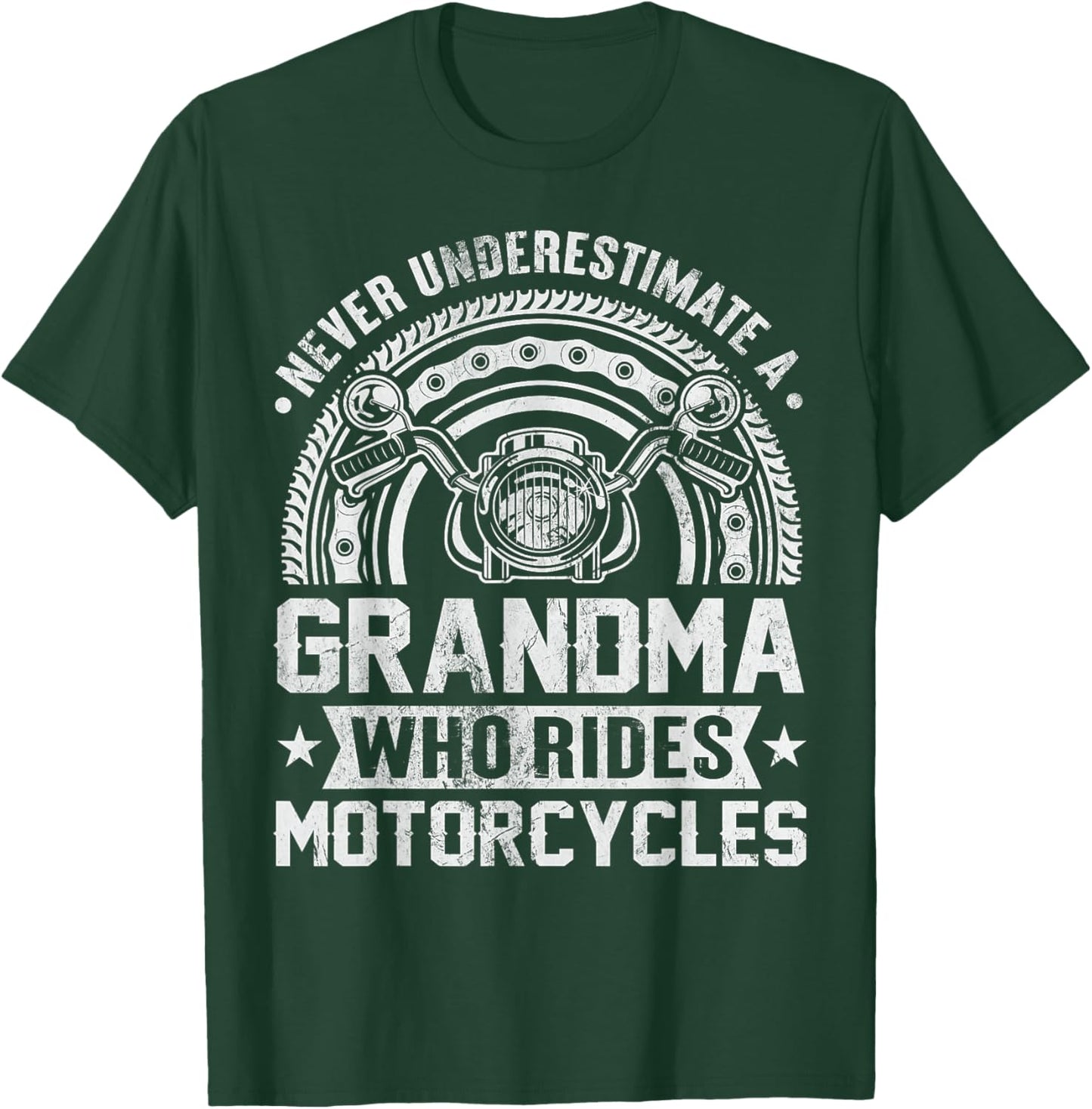 Never Underestimate A Grandma Who Rides Motorcycles Lady T-Shirt - T-Shirt | Forest