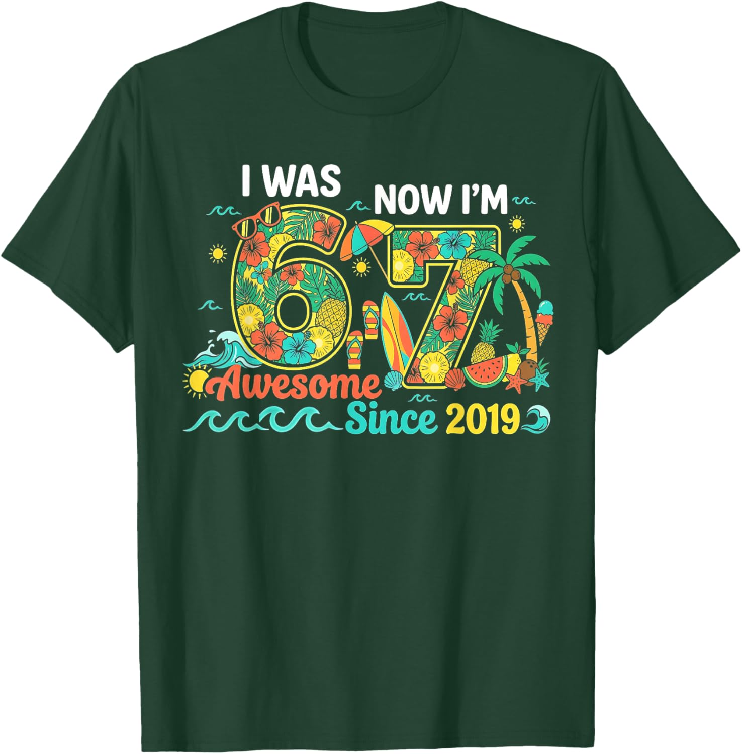 I was 6 Now I'm 7 Summer 7th Birthday Tropical Party Hawaii T-Shirt - T-Shirt | Forest