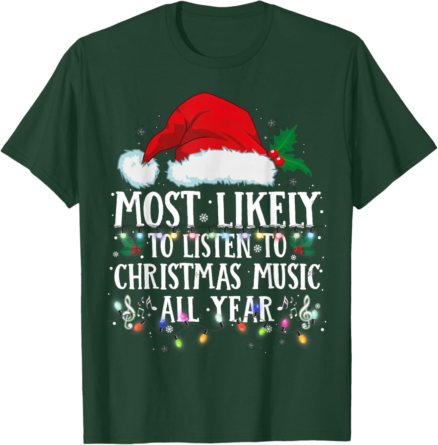 Matching Christmas PJS Most Likely To Listen Christmas Music T-Shirt - T-Shirt | Forest
