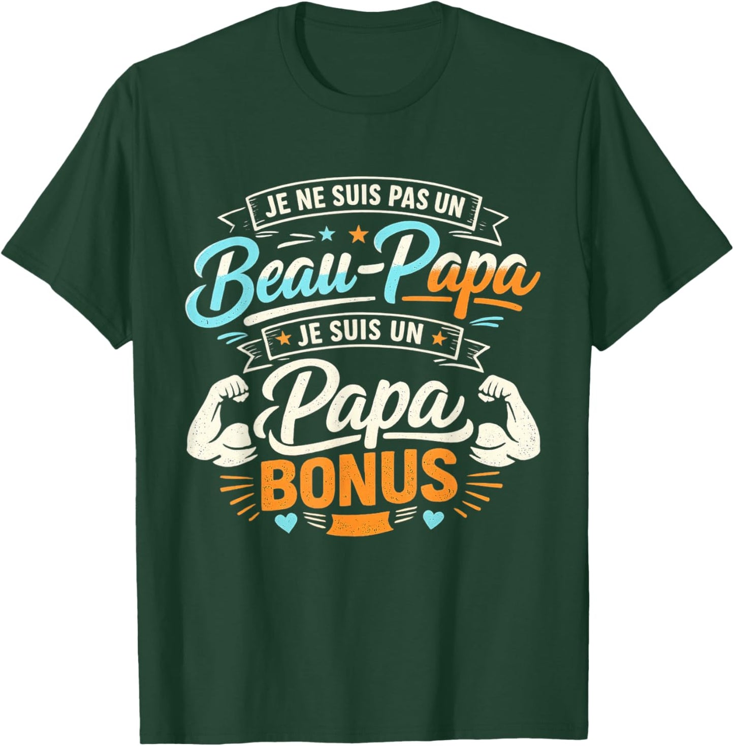 Cadeau Beau Papa Bonus Original Humour Fête des Pères Noël T-Shirt - T-Shirt | Forest
