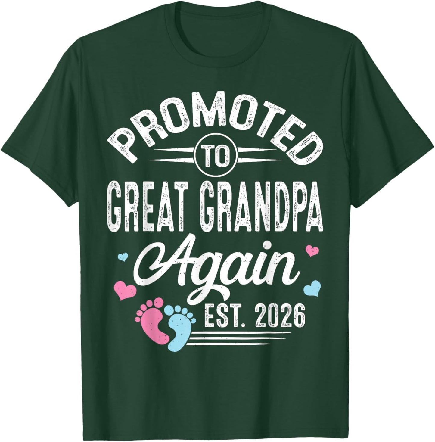 Promoted to Great Grandpa Again Est 2026 Baby Gender Reveal T-Shirt - T-Shirt | Forest