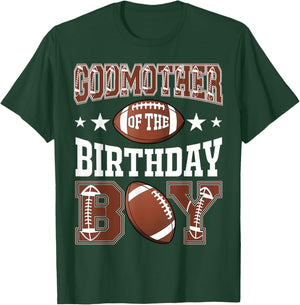 GodMother Of The Birthday Boy Football Game Day T-Shirt - T-Shirt | Forest