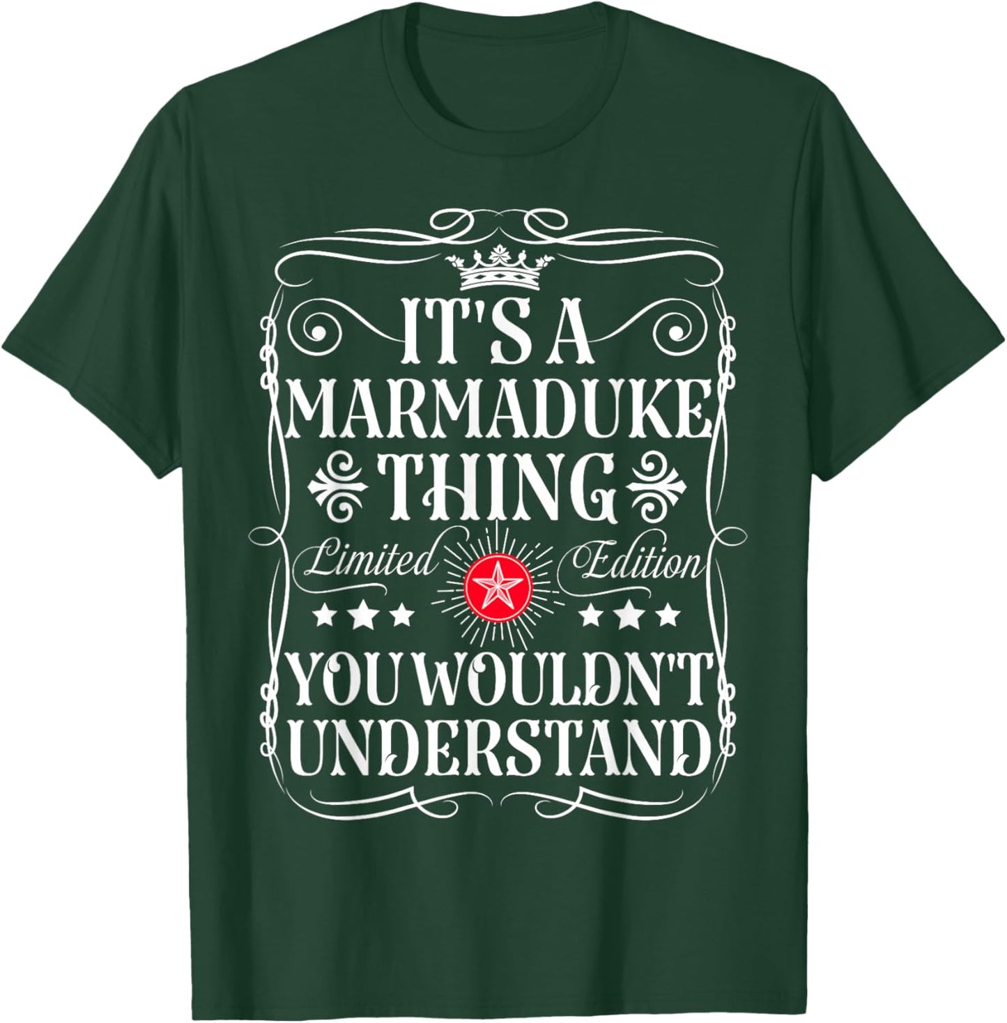 Marmaduke Name Its A Marmaduke Thing You Wouldn't Understand T-Shirt - T-Shirt | Forest