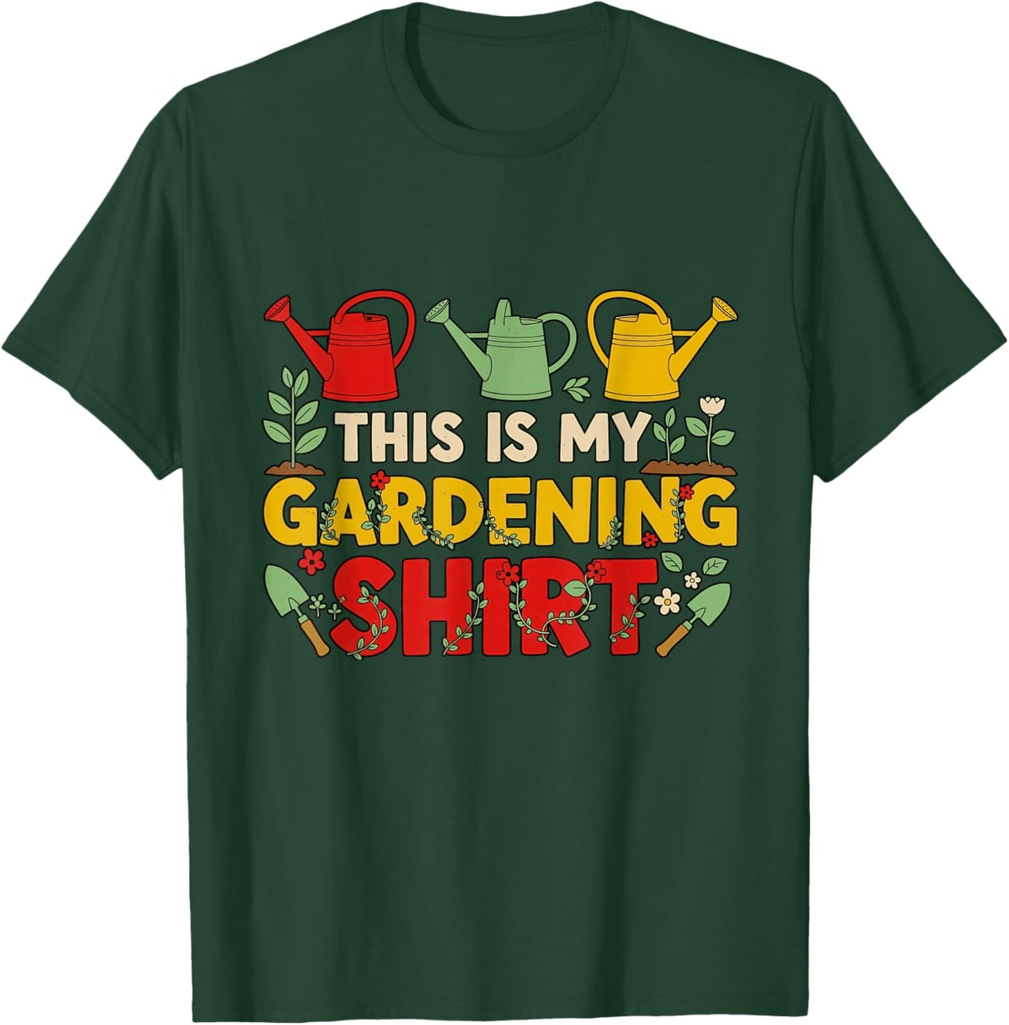Funny for Planting and Harvesting This is My Gardening T-Shirt - T-Shirt | Forest