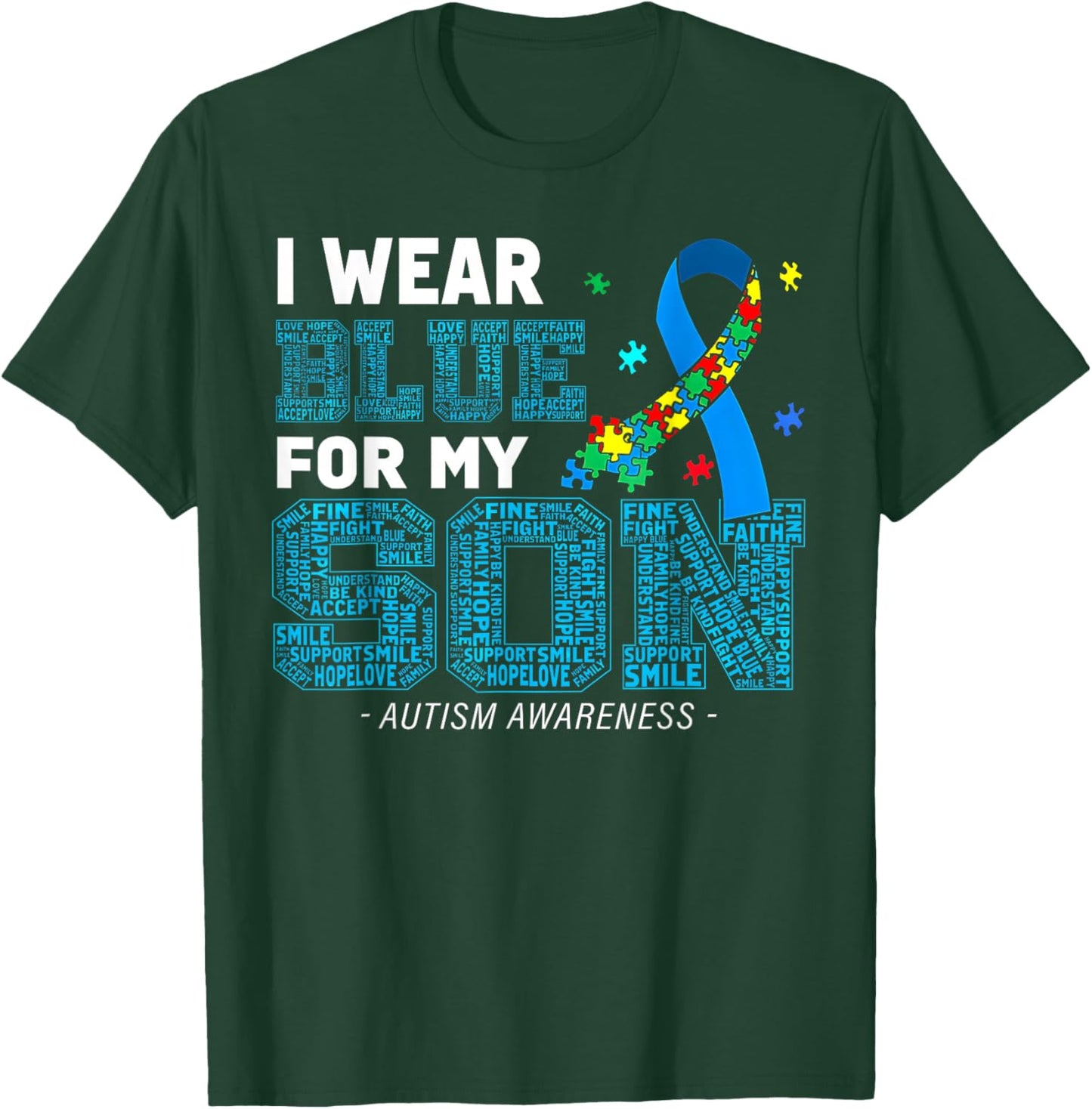 I Wear Blue For My Son Autism Awareness Mom Dad Parents T-Shirt - T-Shirt | Forest