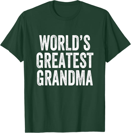 World's Greatest Grandma T-Shirt - T-Shirt | Forest