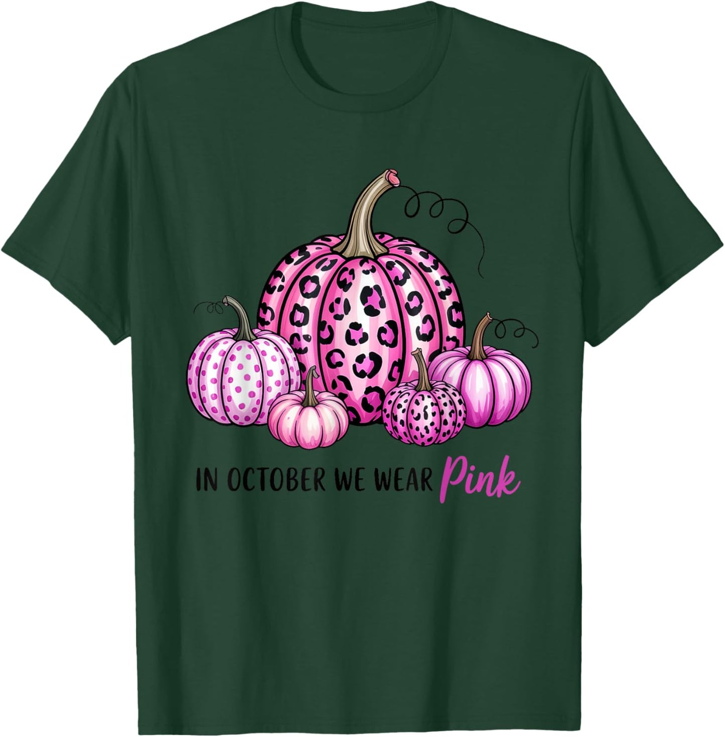 in October We Wear Pink Pumpkin Breast Cancer Survivor T-Shirt - T-Shirt | Forest