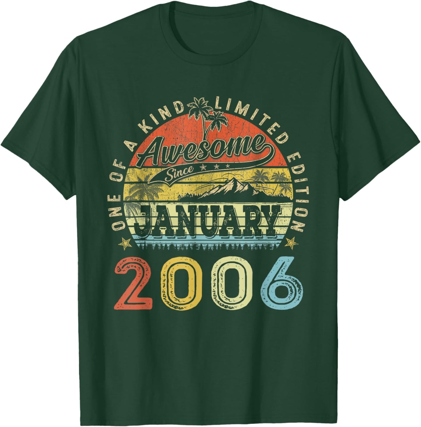 20 Limited Edition 2006 One of a Kind January 20th Birthday T-Shirt - T-Shirt | Forest