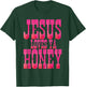 Jesus Loves Ya Honey T-Shirt - T-Shirt | Forest